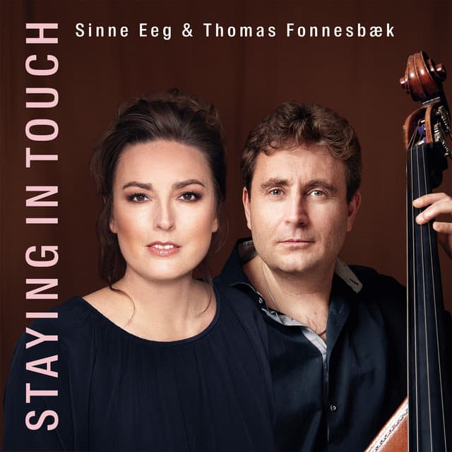 Staying in Touch - Sinne Eeg