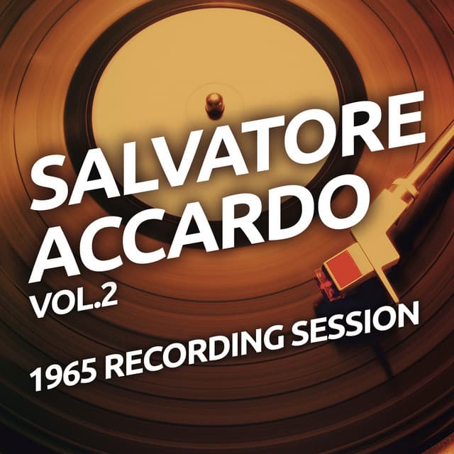 Salvatore Accardo - 1965 Recording Session vol.2 - Salvatore Accardo