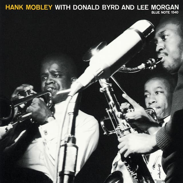 Hank Mobley With Donald Byrd And Lee Morgan - Hank Mobley