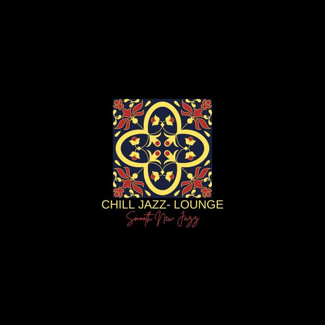 Smooth New Jazz - Chill Jazz-Lounge