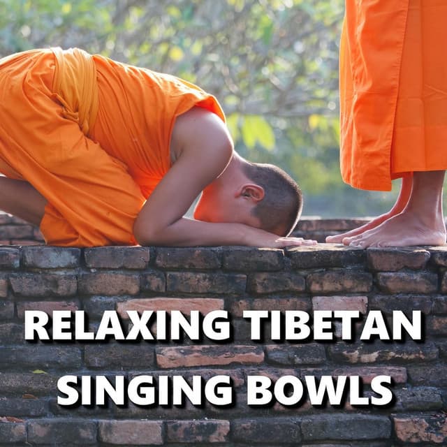 Relaxing Tibetan Singing Bowls - Tibetan Singing Bowls