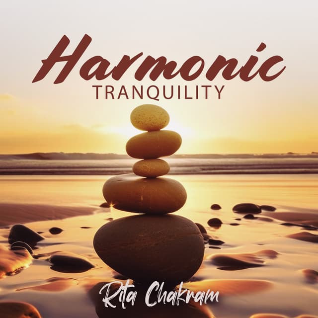 Harmonic Tranquility - Rita Chakram