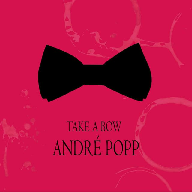 Take a Bow - André Popp