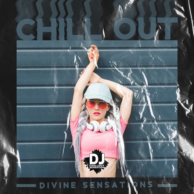 Chill Out Divine Sensations - DJ Chillusion