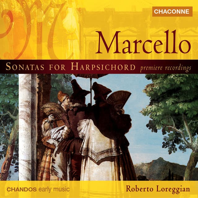 Marcello: Harpsichord Sonatas - Benedetto Marcello
