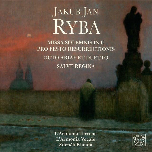 Ryba Missa Solemnis in C - Jakub Jan Ryba