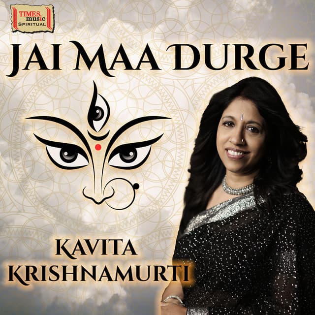 Jai Maa Durge - Kavita Krishnamurthy