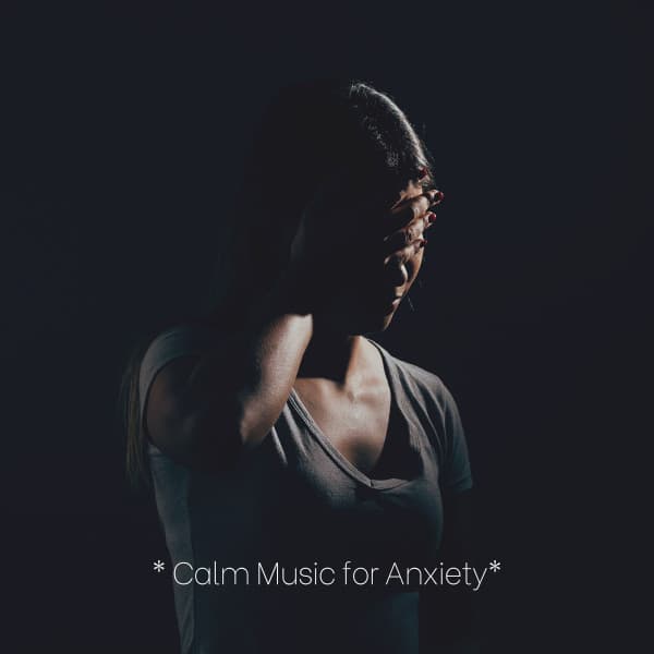 Calm Music for Anxiety - Tranquility Spree