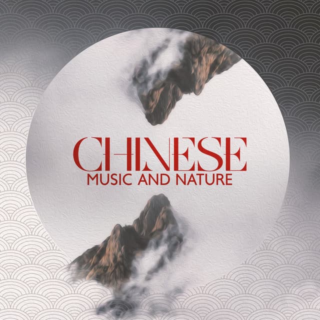 Chinese Music and Nature - Asian Tradition Universe