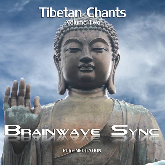 Buddhist Tibetan Chants Vol2 with Brainwave Entrainment for Meditation - Brainwave-Sync