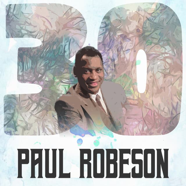 30 Hits of Paul Robeson - Paul Robeson