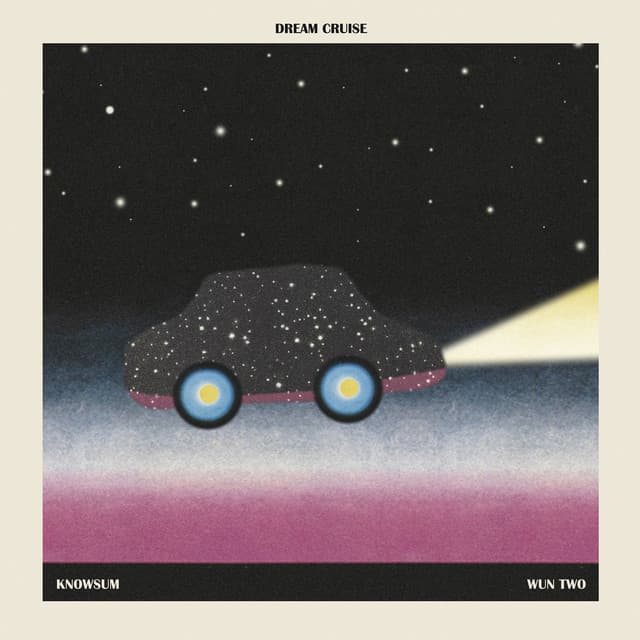 Dream Cruise - Wun Two