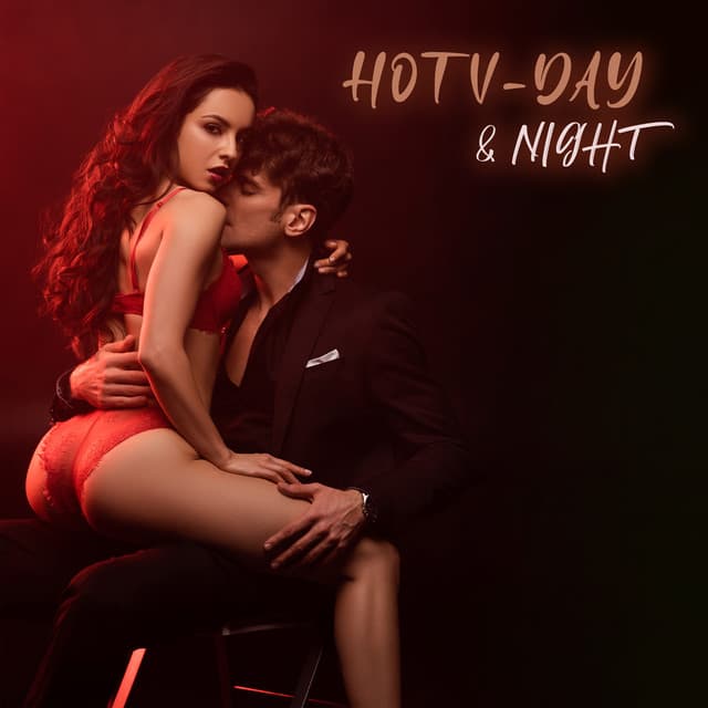Hot V-Day & Night: Sensual Slow Electronic for Sexy Valentine’s Day - Making Love Music Ensemble