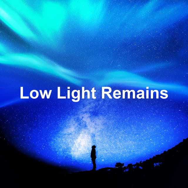 Low Light Remains - Lullaby Babies