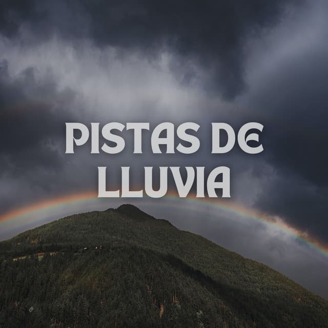 Pistas De Lluvia - Sonidos de lluvia y sonidos de la naturaleza
