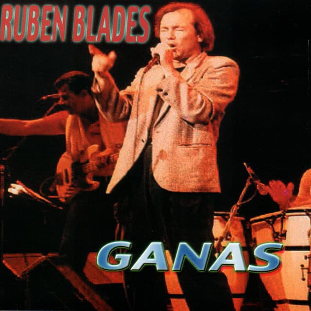 Ganas - Rubén Blades