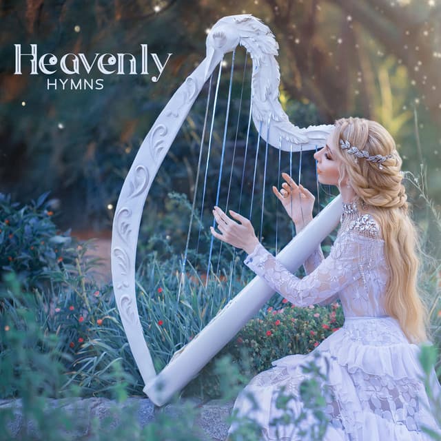 Heavenly Hymns: Harp Music for Prayer - Olivia Mood