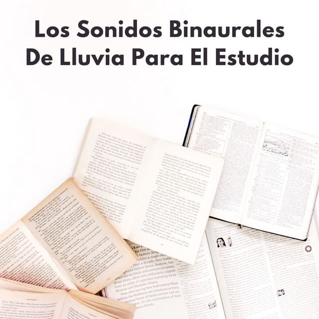 Los Sonidos Binaurales De Lluvia Para El Estudio - Ritmos binaurales Estudiar música