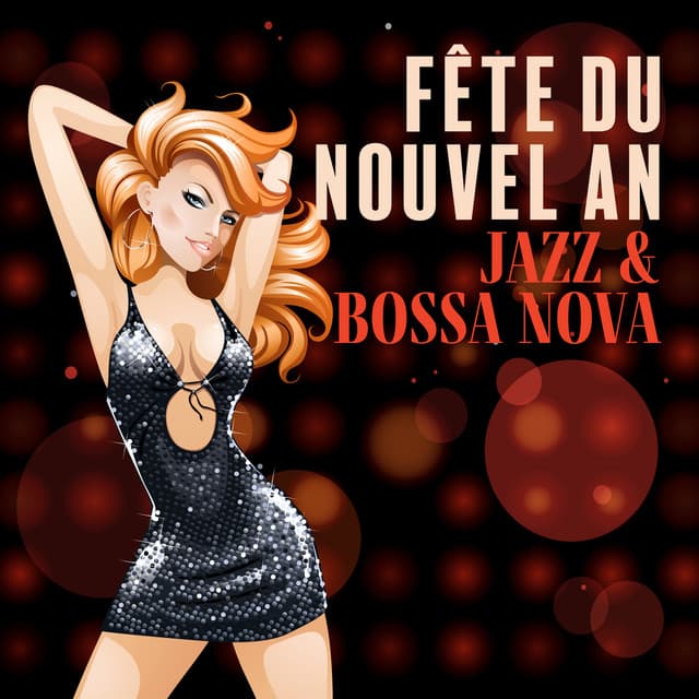 Fête du nouvel an: Jazz & Bossa Nova, La meilleure musique instrumentale de vacances - Paradise Latin Lounge