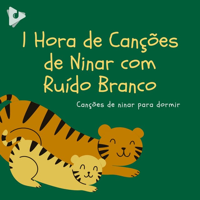 1 Hora de Canções de Ninar com Ruído Branco - Canções de ninar para dormir