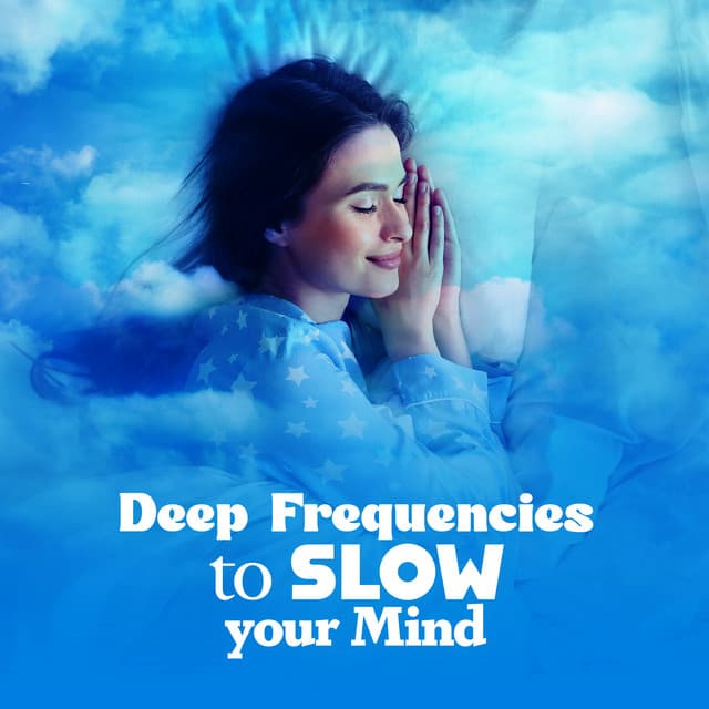 Insomnia Relief: Deep Frequencies to Slow Your Mind - Relax Ambience