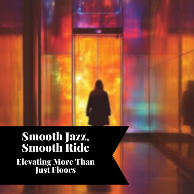 Smooth Jazz, Smooth Ride: Elevating More Than Just Floors - Smooth Jazz Instrumental Band