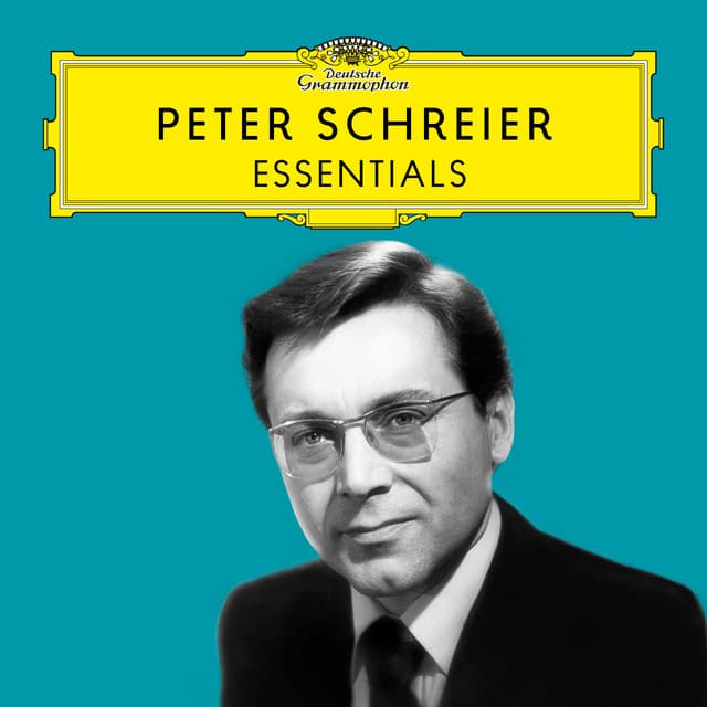 Peter Schreier: Essentials - Peter Schreier