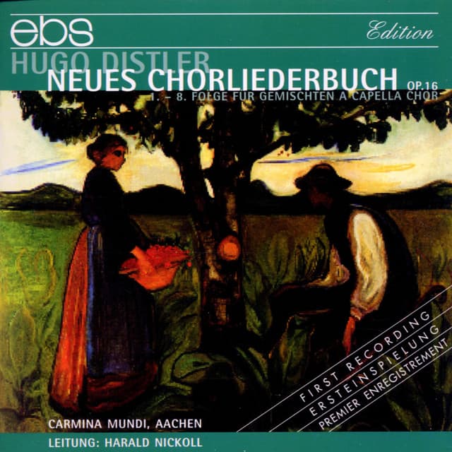 Hugo Distler: Neues Chorliederbuch Op. 16 - Hugo Distler