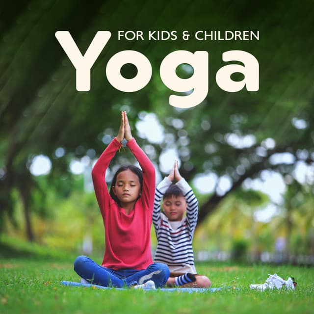 Yoga for Kids & Children: Healing Meditation Piano, Nature Sounds - Kids Yoga Music Masters