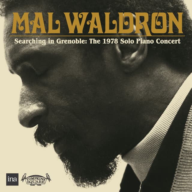 Searching in Grenoble : The 1978 Solo Piano Concert - Mal Waldron