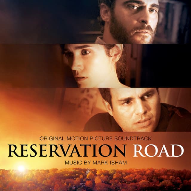 Reservation Road - Mark Isham