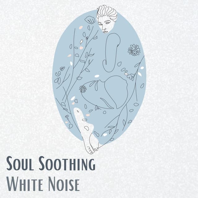 Soul Soothing White Noise - White Noise Baby Sleep Music