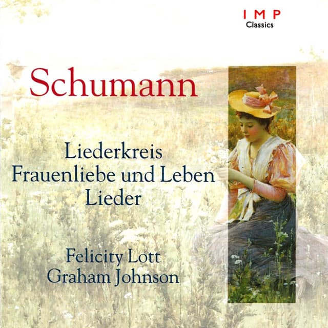 Felicity Lott Sings Schumann - Robert Schumann