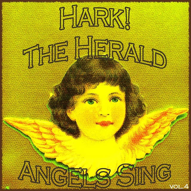 Hark! The Herald Angels Sing, Vol. 4 - The Tabernacle Choir at Temple Square