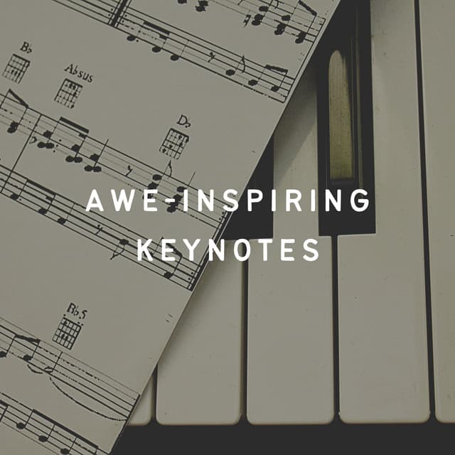 Awe-inspiring Keynotes - Soft Music