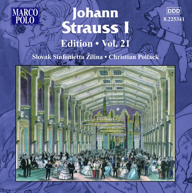 Strauss I Edition - Vol. 21 - Johann Strauss I