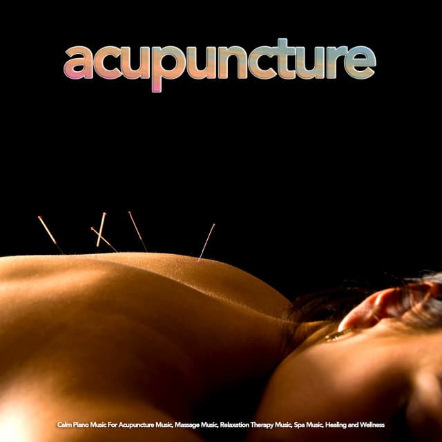 Acupuncture Music Experience
