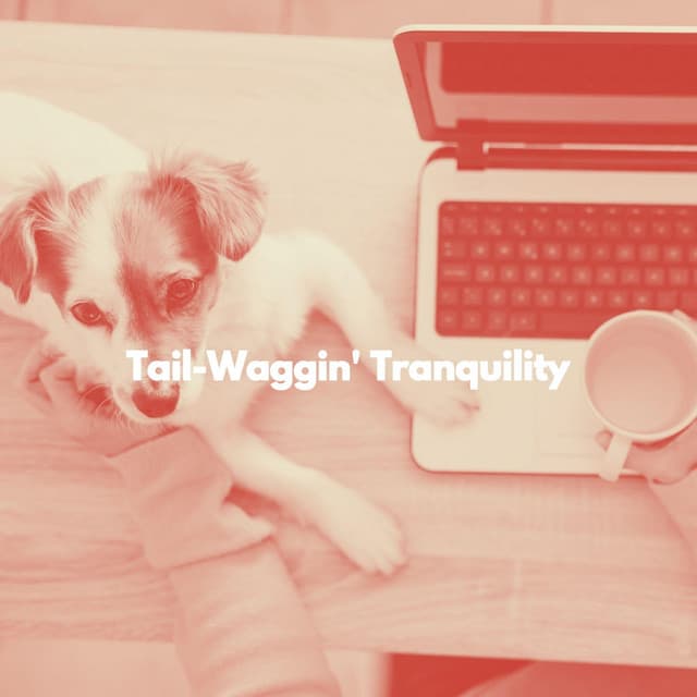 Tail-Waggin' Tranquility - Good Morning Music