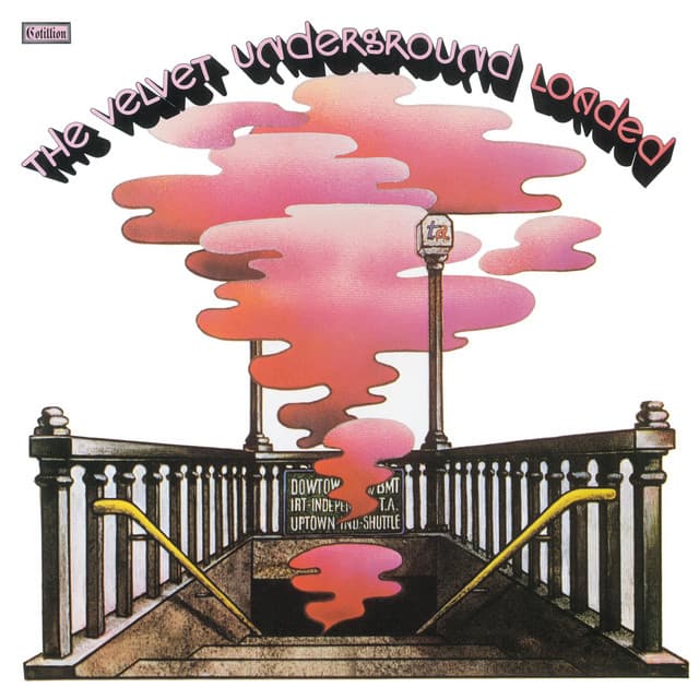 Loaded: Re-Loaded 45th Anniversary Edition - The Velvet Underground