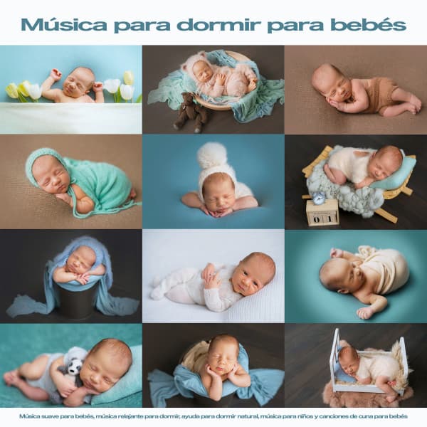 Música suave para bebés, música relajante para dormir, ayuda para dormir natural, música para niños y canciones de cuna para bebés - MÚSICA PARA NIÑOS
