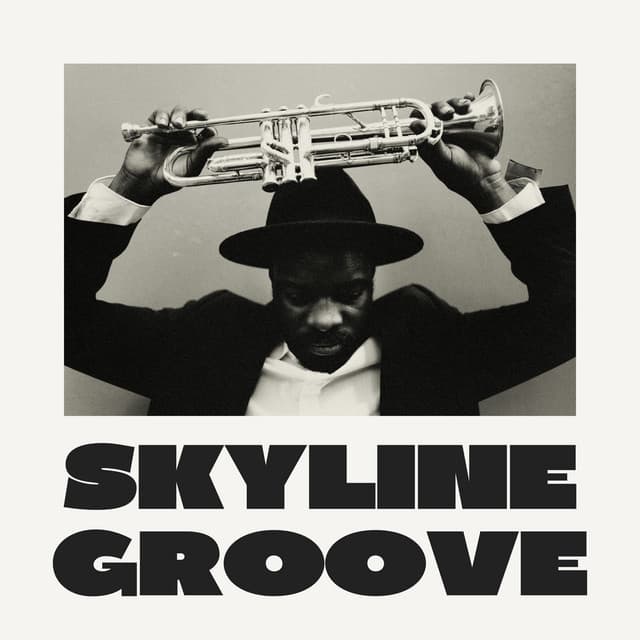Skyline Groove - Amazing Jazz Music Collection