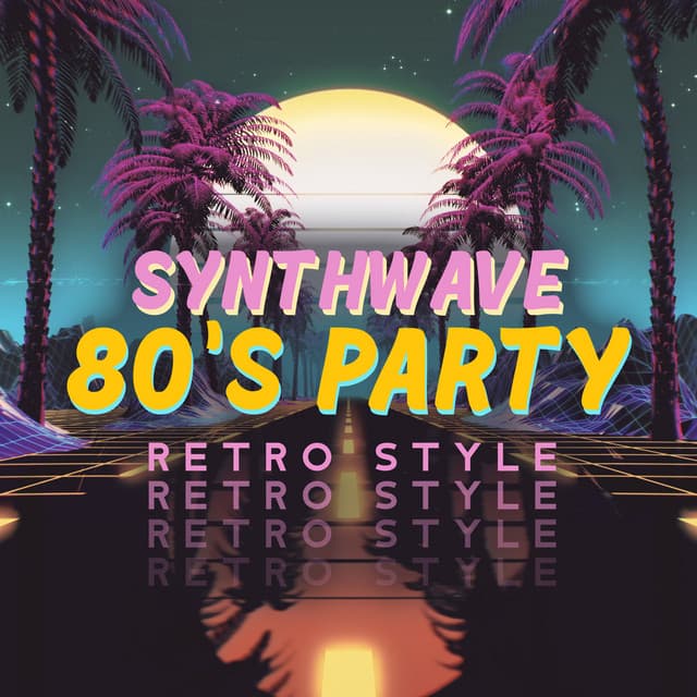 Synthwave 80's Party Retro Style - Friday Night Music Zone