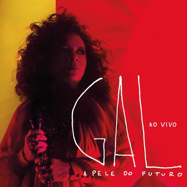 A Pele do Futuro Ao Vivo - Gal Costa