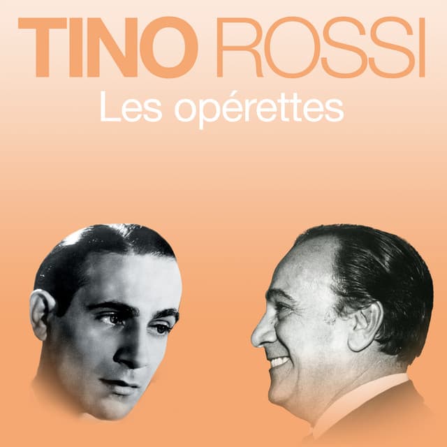 Les opérettes - Tino Rossi