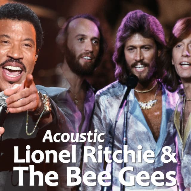 Acoustic Lionel Ritchie & The Bee Gees - Lionel Richie