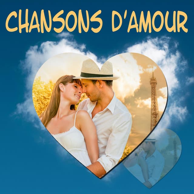 Chansons D'amour - Chansons d'amour