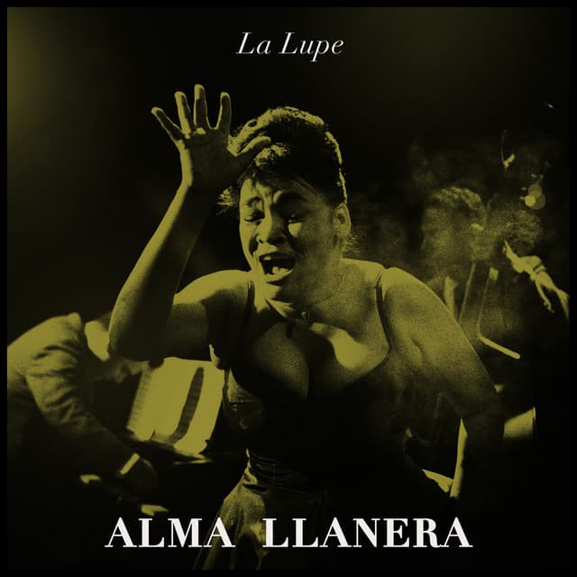 Alma Llanera - La Lupe