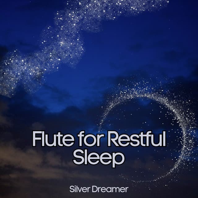 Flute for Restful Sleep: Gentle Nighttime Music - Silver Dreamer