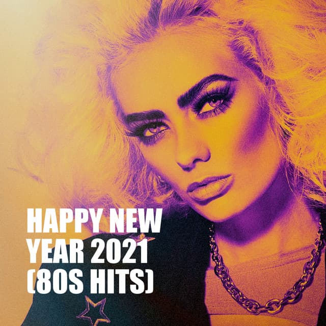 Happy New Year 2021 - 80s Pop Stars