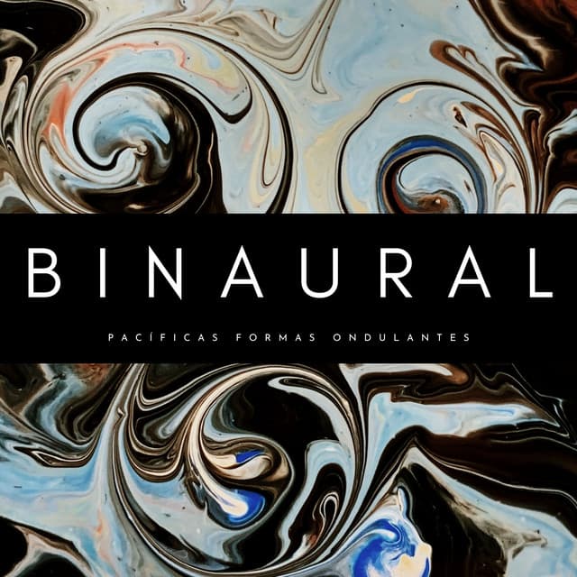 Binaural: Pacíficas Formas Ondulantes - Ondas Alfa Ondulantes